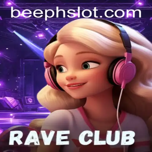 Discover the Exciting World of RaveClub: The Ultimate BeePH Gaming Experience